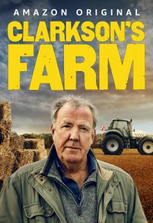 Ферма Кларксона | Jeremy Clarkson: I Bought the Farm